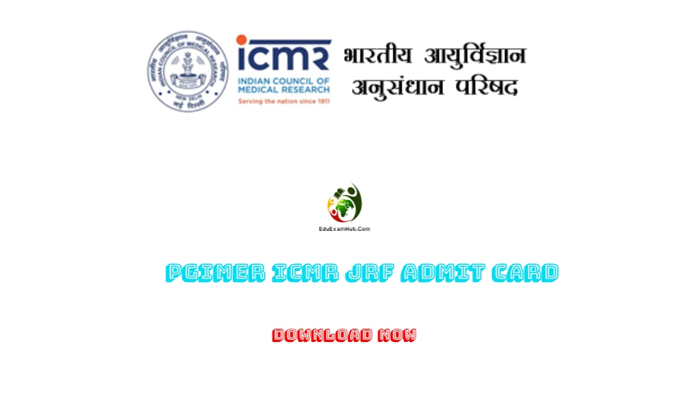 PGIMER ICMR JRF Admit Card 2023