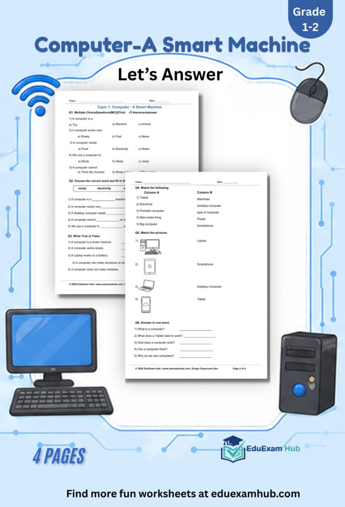 Computer a smart machine | class 1 & 2 | q & a + answer key worksheet